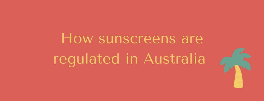 How sunscreens are regulated in Australia